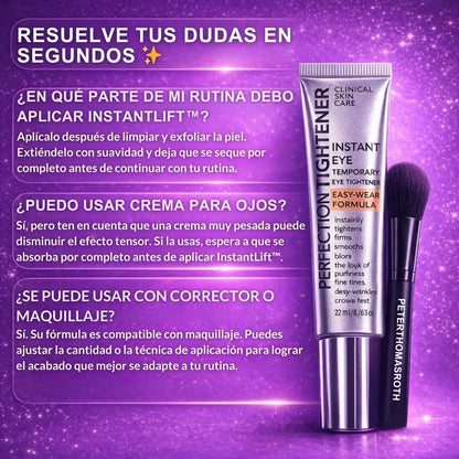 InstantLift™ | Efecto tensor para ojeras y bolsas en 5 minutos