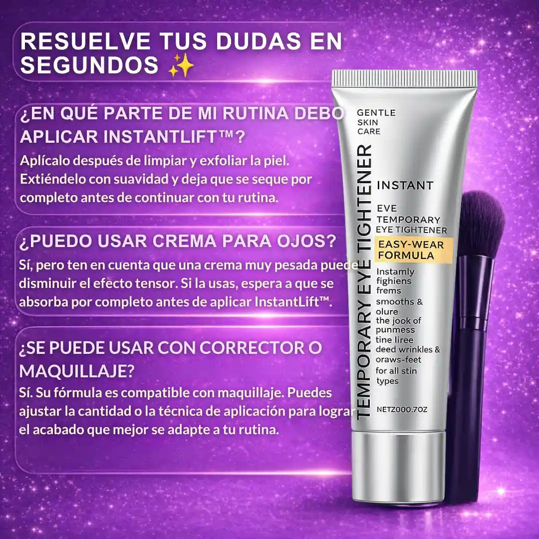 InstantLift™ | Efecto tensor para ojeras y bolsas en 5 minutos