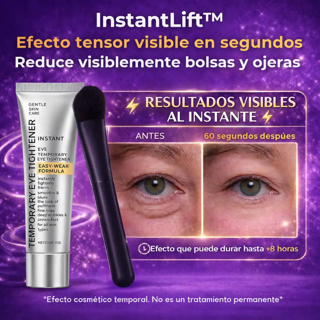 InstantLift™ | Efecto tensor para ojeras y bolsas en 5 minutos