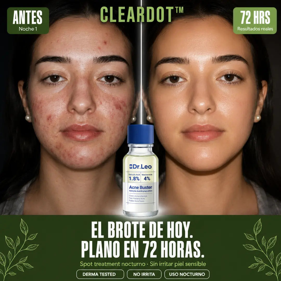 ClearDot™ — Borra el Brote Mientras. Piel Limpia en 24 Horas