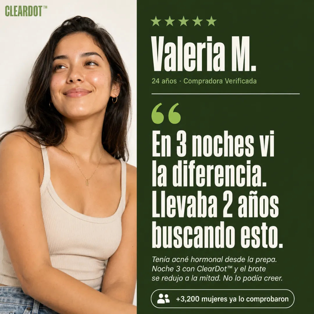 ClearDot™ — Borra el Brote Mientras. Piel Limpia en 24 Horas