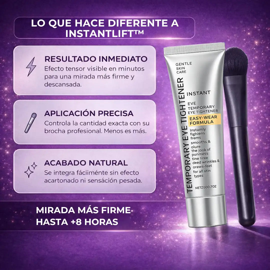 InstantLift™ | Efecto tensor para ojeras y bolsas en 5 minutos